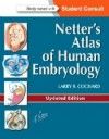 Netter's Atlas of Human Embryology, Updated ed.