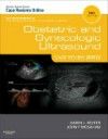 Obstetric & Gynecologic Ultrasound, 3rd ed.- Case Review Series