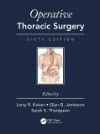 Operative Thoracic Surgery, 6th ed.