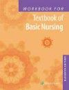 Workbook for Textbook of Basic Nursing, 11th ed.