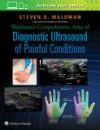 Waldman's Comprehensive Atlas of Diagnostic UltrasoundOf Painful Conditions