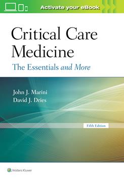 Critical Care Medicine, 5th ed.- The Essentials & More