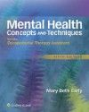 Mental Health Concepts & Techniques for theOccupational Therapy Assistant, 5th ed.