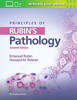 Principles of Rubin's Pathology, 7th ed.
