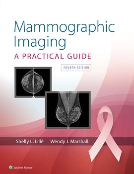 Mammographic Imaging, 4th ed.- Practical Guide
