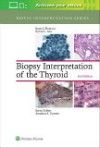 Biopsy Interpretation of Thyroid, 2nd ed.