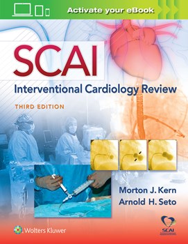 SCAI Interventional Cardiology Board Review, 3rd ed.