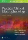 Practical Clinical Electrophysiology, 2nd ed.