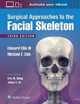 Surgical Approaches to the Facial Skeleton, 3rd ed.