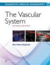 Diagnostic Medical Sonography: Vascular System, 2nd ed.