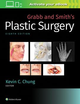 Grabb & Smith's Plastic Surgery, 8th ed.