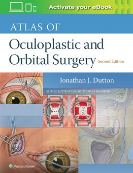 Atlas of Oculoplastic & Orbital Surgery, 2nd ed.
