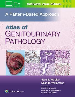 Atlas of Genitourinary Pathology- A Pattern-Based Approach