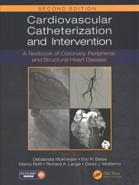 Cardiovascular Catheterization & Intervention, 2nd ed.- A Textbook of Coronary, Peripheral, & Structural