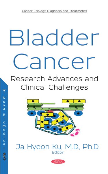 Bladder Cancer- Research Advances & Clinical Challenges