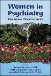 Women in Psychiatry- Personal Perspectives