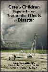 Care of Children Exposed to Traumatic Effects ofDisaster