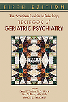 American Psychiatric Publishing Textbook of GeriatricPsychiatry, 5th ed.