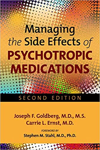 Managing Side Effects of Psychotropic Medications,2nd ed.