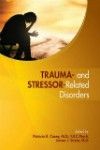 Trauma- & Stressor-Related Disorders- Handbook for Clinicians