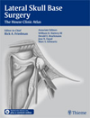 Lateral Skull Base Surgery- House Clinic Atlas