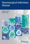 Neurosurgical Infectious Disease- Surgical & Nonsurgical Management