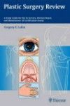 Plastic Surgery Review- A Study Guide for the in-Service, Written Board, &