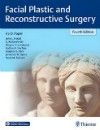 Facial Plastic & Reconstructive Surgery, 4th ed.