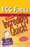 ECG Facts Made Incredibly Quick!, 2nd ed.