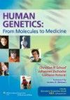 Human Genetics- From Molecules to Medicine