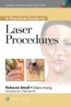 Practical Guide to Laser Procedures