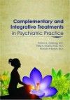 Complementary & Integrative Treatments in PsychiatricPractice