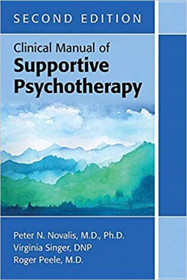 Clinical Manual of Supportive Psychotherapy, 2nd ed.