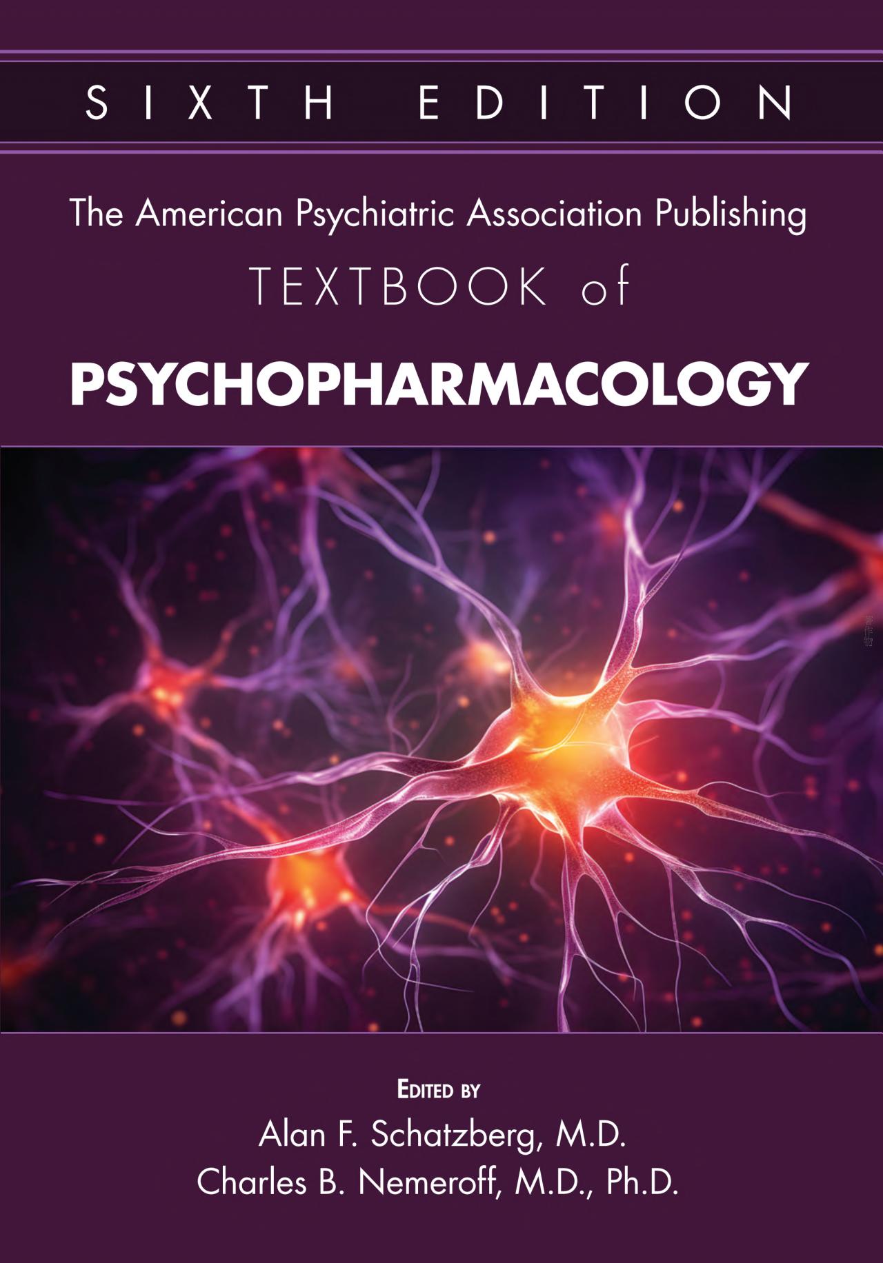American Psychiatric Association Publishing Textbook ofPsychopharmacology, 2 vols  6th ed.