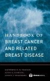 Handbook of Breast Cancer & Related Breast Disease