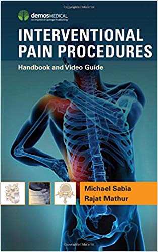 Interventional Pain Procedures- Handbook & Video Guide
