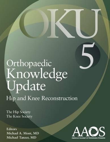 Orthopaedic Knowledge Update: Hip & KneeReconstruction, 5th ed.
