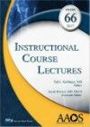 Instructional Course Lectures, Vol.66 (2017)