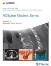 AO Spine Masters SeriesVol.1: Metastatic Spinal Tumors