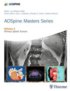 AO Spine Masters SeriesVol.2: Primary Spinal Tumors