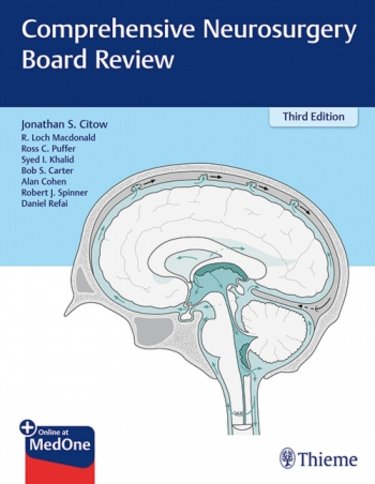 Comprehensive Neurosurgery Board Review, 3rd ed.