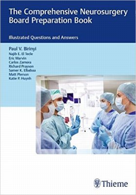 Comprehensive Neurosurgery Board Preparation Book- Illustrated Questions & Answers