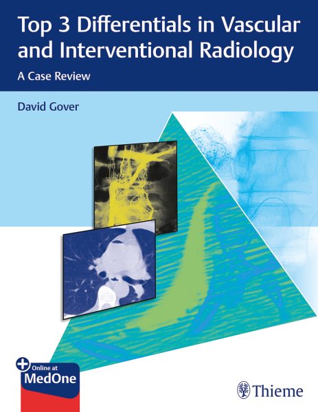 Top 3 Differentials in Vascular & InterventionalRadiology
