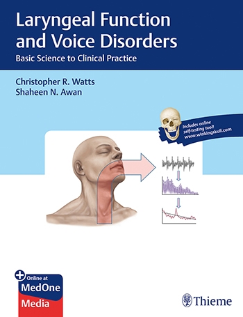 Laryngeal Function & Voice Disorders- Basic Science to Clinical Practice