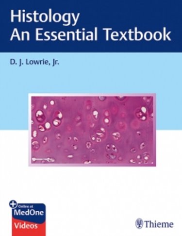 Histology- An Essential Textbook