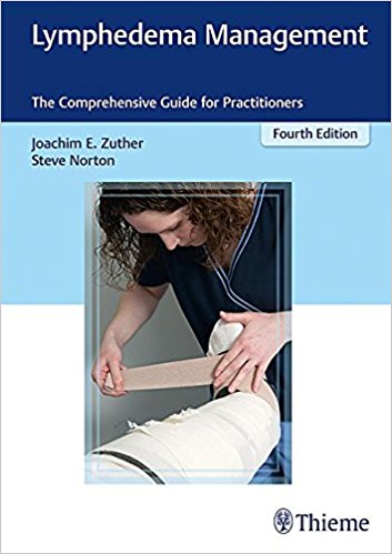 Lymphedema Management, 4th ed.- Comprehensive Guide for Practitioners