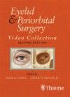 Eyelid & Periorbital Surgery, 2nd ed.- Video Collection