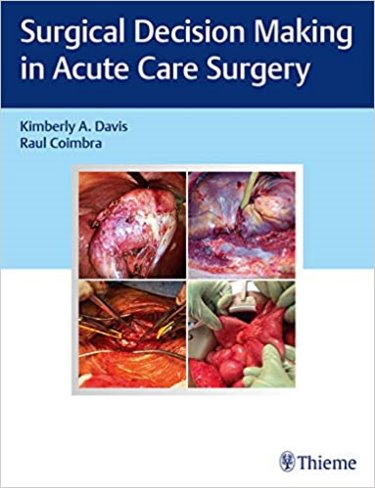 Surgical Decision Making in Acute Care Surgery