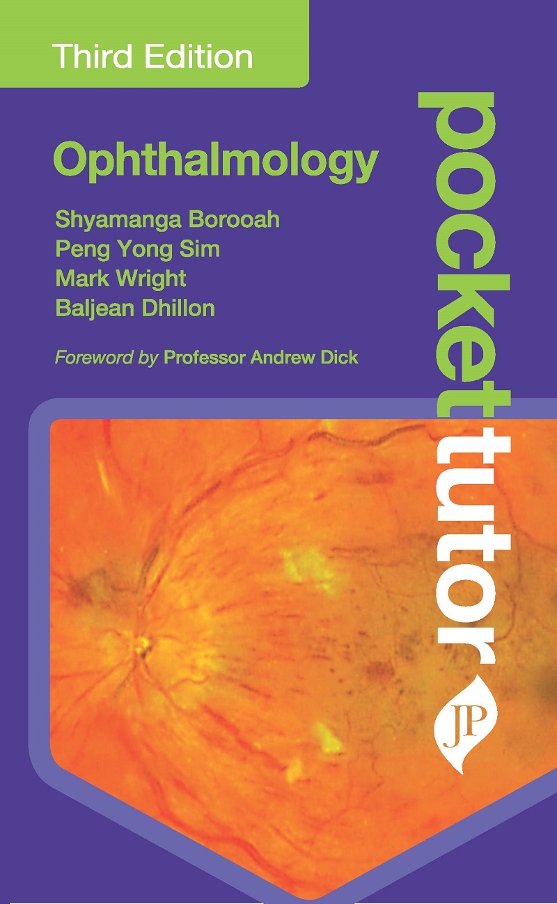 Pocket Tutor: Ophthalmology, 3rd ed.
