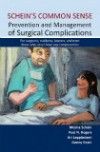 Schein's Common Sense- Prevention & Management of Surgical Complications